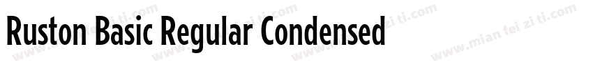Ruston Basic Regular Condensed字体转换